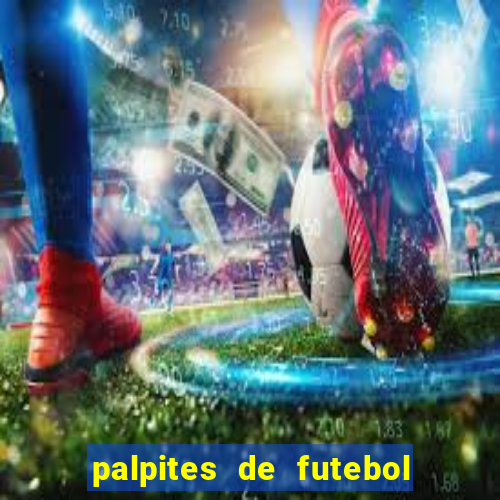 palpites de futebol para amanha